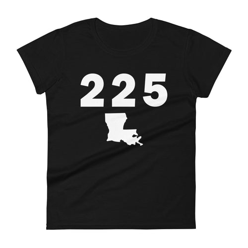 225 Area Code Women's Fashion Fit T Shirt