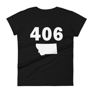 406 Area Code Women's Fashion Fit T Shirt