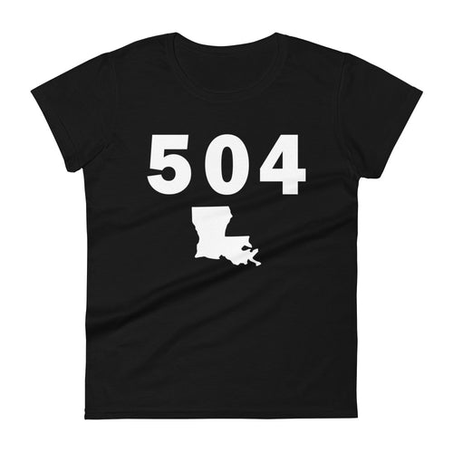 504 Area Code Women's Fashion Fit T Shirt