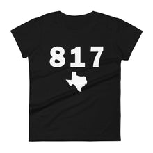 Load image into Gallery viewer, 817 Area Code Women&#39;s Fashion Fit T Shirt