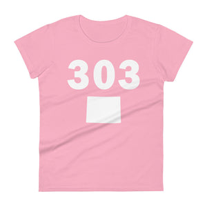 303 Area Code Women's Fashion Fit T Shirt