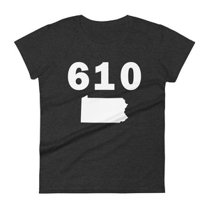 610 Area Code Women's Fashion Fit T Shirt