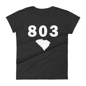 803 Area Code Women's Fashion Fit T Shirt