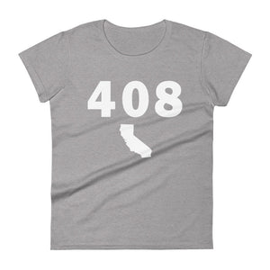 408 Area Code Women's Fashion Fit T Shirt