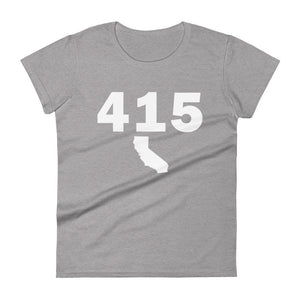 415 Area Code Women's Fashion Fit T Shirt