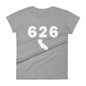 626 Area Code Women's Fashion Fit T Shirt