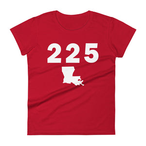 225 Area Code Women's Fashion Fit T Shirt