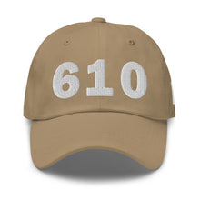 Load image into Gallery viewer, 610 Area Code Dad Hat