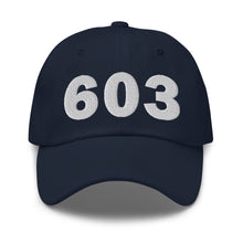 Load image into Gallery viewer, 603 Area Code Dad Hat